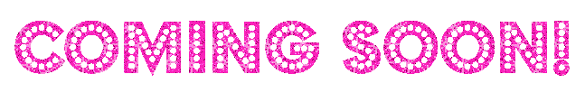 coming soon pink glittery text