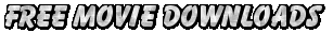 free movie downloads text